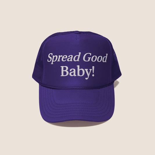 Spread Good Baby! Trucker Hat - Purple